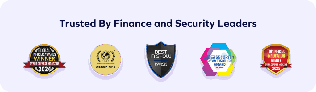 Five awards for cybersecurity excellence, including “Global Infosec Awards Winner 2024,” “Disruptors,” and “Best in Show 2025”—recognizing our commitment to secure invoice validation and innovative invoice software solutions.