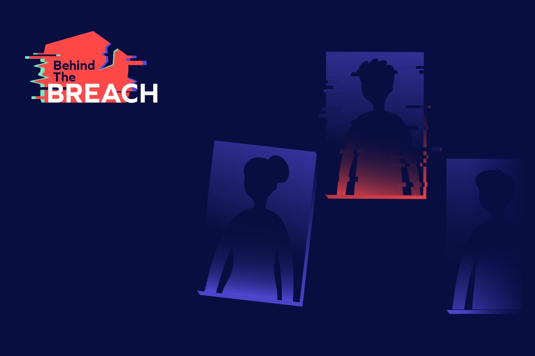 Dark digital-themed image with silhouettes of three people in glitchy frames; left side features a red house with the words Behind The Breach in glitch effect, hinting at Employee Fraud or Fake Employee Scams lurking within organizations.