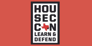 A graphic with the text HOUSECON stacked vertically and LEARN & DEFEND below. A red silhouette of Texas with a black star is in the center, highlighting this Cybersecurity Summit. The red background features a white and black border around the text.