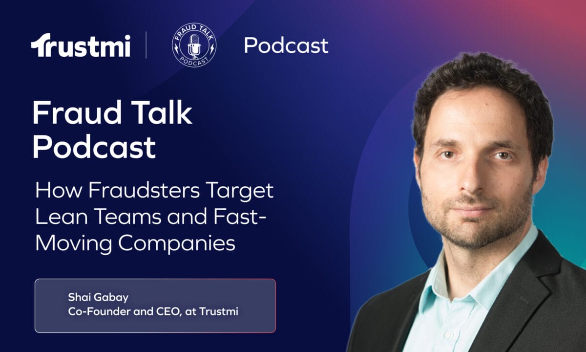 How Fraudsters Target Lean Teams and Fast-Moving Companies