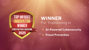 A gold and red badge reads Top InfoSec Innovator Awards Winner, Cyber Defense Magazine 2025. Next to it, text states, Trustmi wins for trailblazing in AI-powered cybersecurity and fraud prevention on a sparkling gold background.