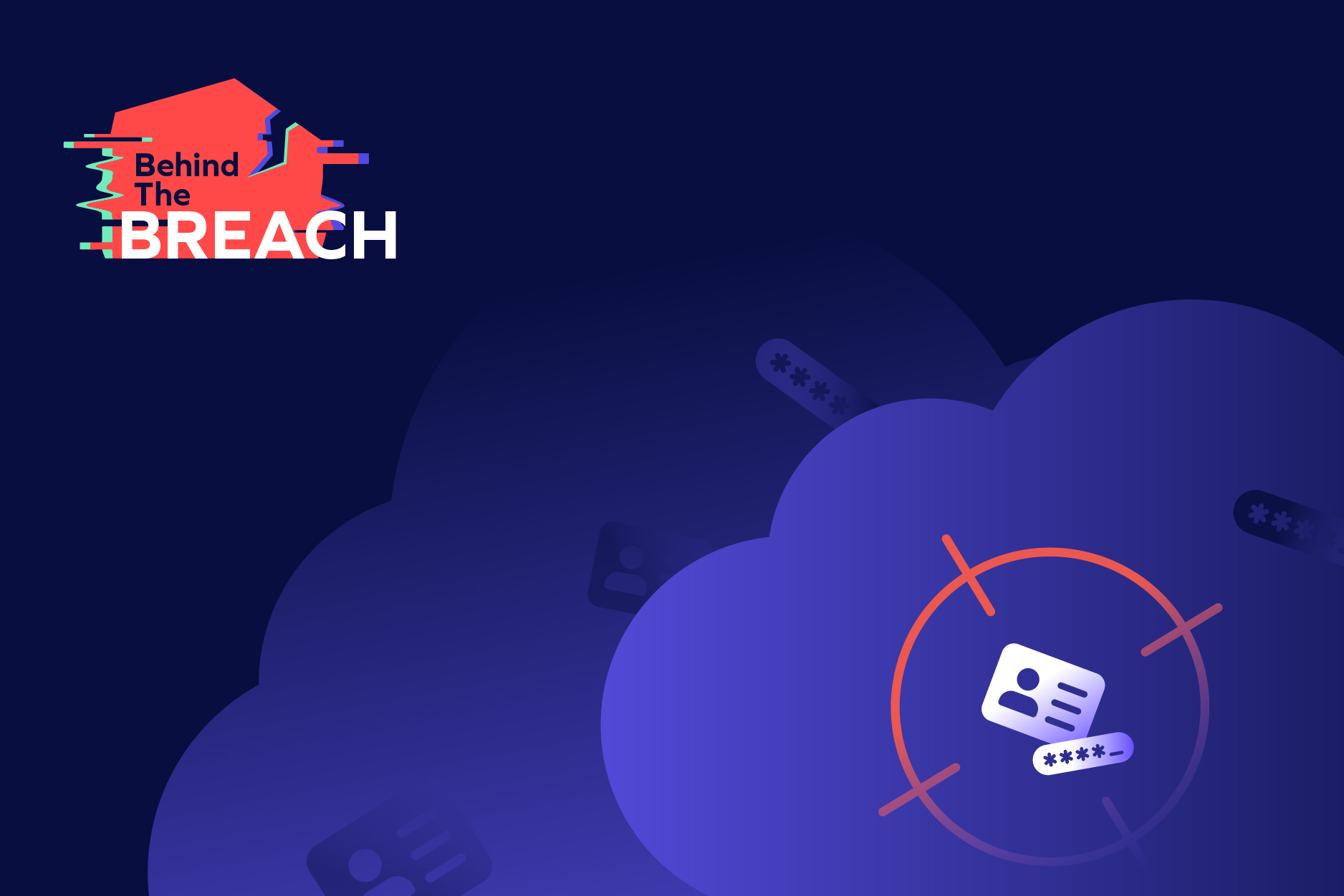 A graphic with the text Behind The Breach beside a broken house icon, and cloud shapes containing ID cards and password symbols. A red target highlights an ID card, hinting at a TruffleNet attack or cyberattack data breach theme.