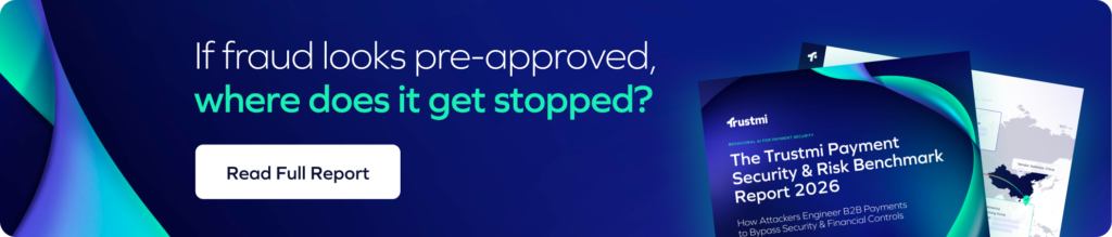 Banner with text: If B2B payment fraud looks pre-approved, where does it get stopped? and a button labeled Read Full Report. On the right, a report cover titled The Trustmi Payment Security & Risk Benchmark Report 2026.