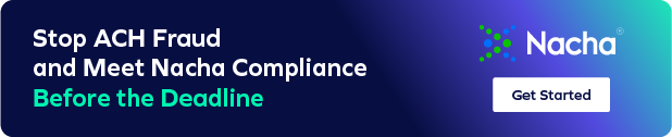 Banner with text: Stop ACH Fraud and Meet NACHA 2026 Requirements Before the Deadline. Nacha logo is on the right, with a Get Started button below it on a blue gradient background—powered by Trustmi for unmatched compliance.