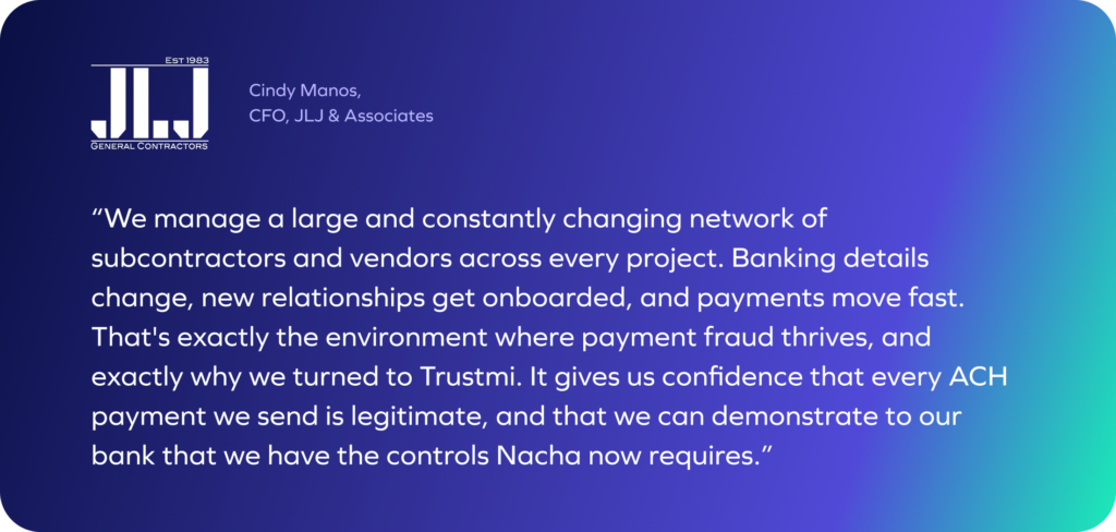 A testimonial from Cindy Manos, CFO of JJLJ & Associates, appears on a blue and purple gradient background. She highlights using Trustmi’s ACH fraud detection software for secure payments and compliance with NACHA compliance requirements. JJLJ logo is shown at top left.